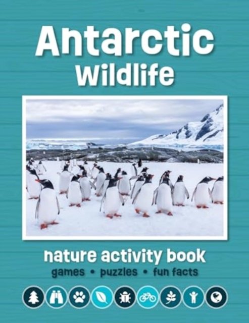 Cover for Waterford Press · Antarctic Wildlife Nature Activity Book - Children's Nature Activity Book (Paperback Bog) (2024)