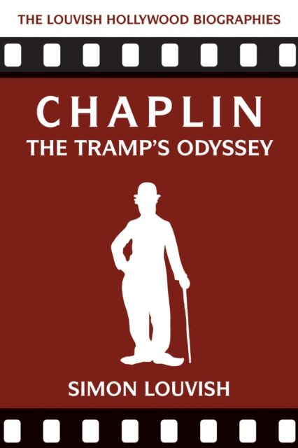 Cover for Simon Louvish · Chaplin: The Tramp's Odyssey (Paperback Book) (2023)