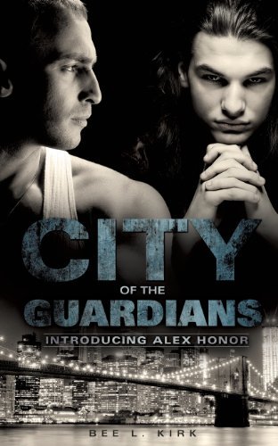 Cover for Bee L. Kirk · City of the Guardians (Paperback Book) (2013)