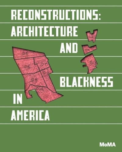 Cover for Sean Anderson · Reconstructions: Architecture and Blackness in America (Paperback Book) (2021)