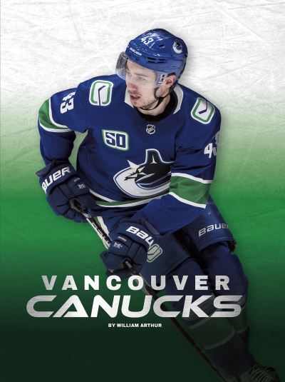 Cover for William Arthur · Vancouver Canucks (Book) (2023)