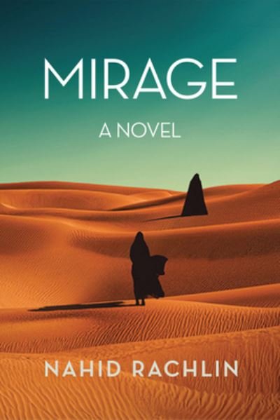 Cover for Nahid Rachlin · Mirage (Paperback Book) (2024)