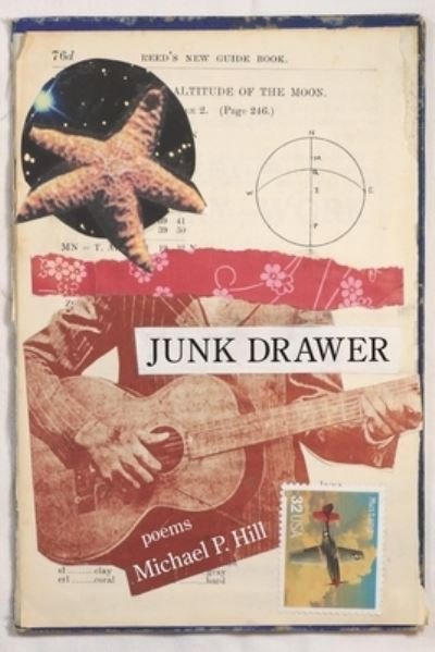 Cover for Michael P Hill · Junk Drawer (Paperback Book) (2021)