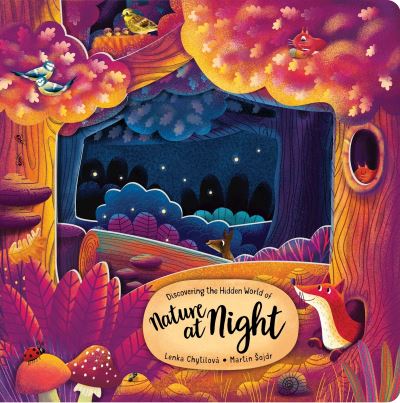 Cover for Lenka Chytilova · Discovering the Hidden World of Nature at Night (Board book) (2023)