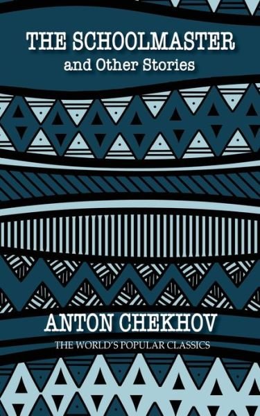 Cover for Anton Chekhov · The Schoolmaster (Taschenbuch) (2020)