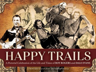 Cover for Enss,chris / Kazanjian,howard · Happy Trails (Book) (2022)