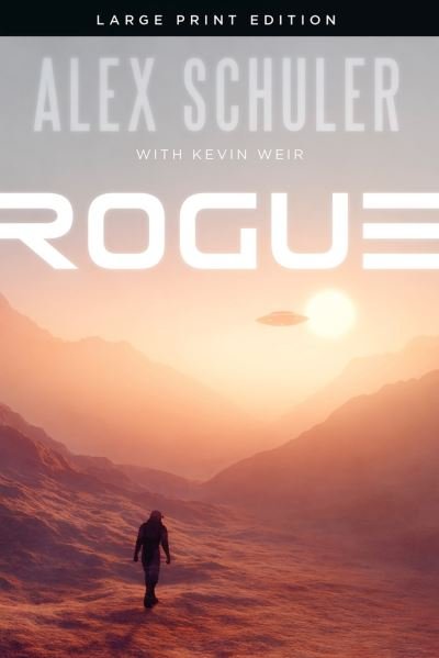 Cover for Alex Schuler · Rogue (Paperback Book) [Large Print edition] (2023)