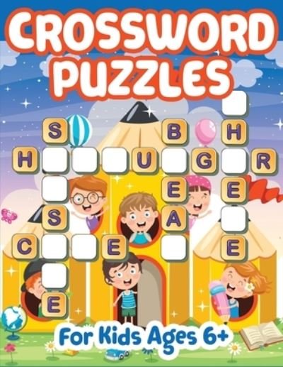 Cover for Blue Wave Press · Crossword Puzzles for Kids Ages 6+ (Bok) (2022)