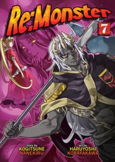 Cover for Kogitsune Kanekiru · Re:Monster Vol. 7 - Re:Monster (Paperback Book) (2023)