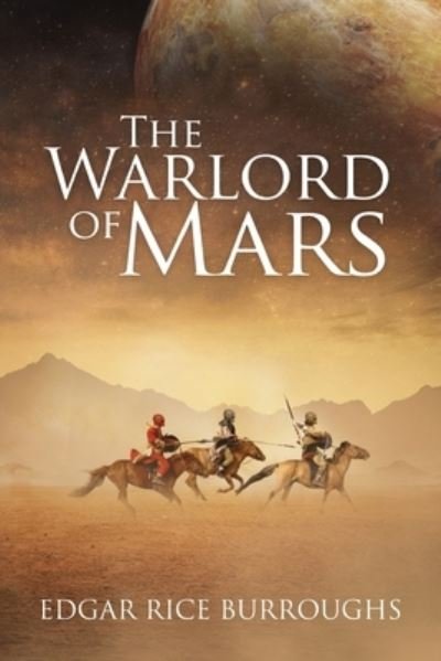 Cover for Edgar Rice Burroughs · The Warlord of Mars (Annotated) (Pocketbok) (2021)