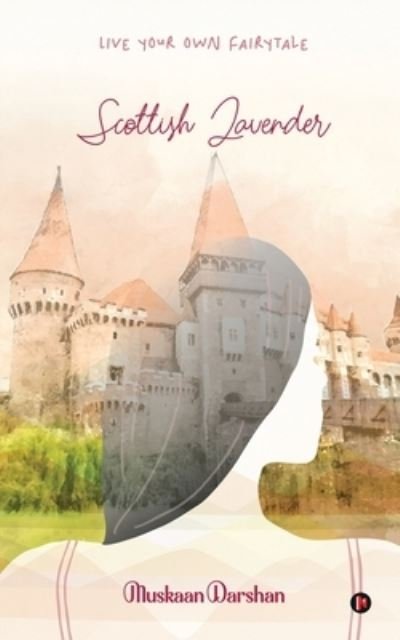 Cover for Muskaan Darshan · Scottish Lavender (Paperback Book) (2020)