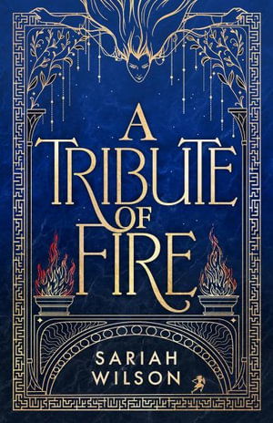 Cover for Sariah Wilson · A Tribute of Fire - The Eye of the Goddess (Taschenbuch) (2024)