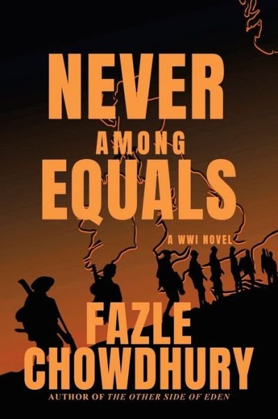 Cover for Fazle Chowdhury · Never Among Equals (Paperback Book) (2021)