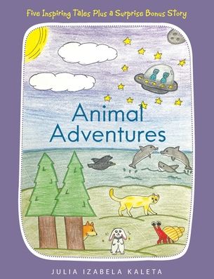 Cover for Julia Izabela Kaleta · Animal Adventures (Paperback Book) (2022)