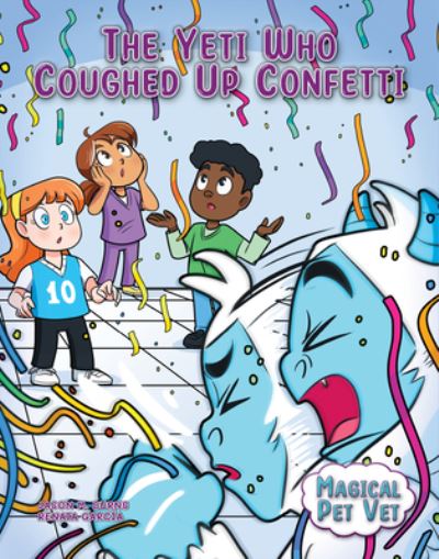 Cover for Jason M. Burns · Yeti Who Coughed up Confetti (Book) (2023)