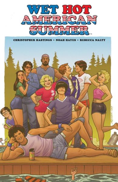 Cover for Christopher Hastings · Wet Hot American Summer (Paperback Book) (2018)