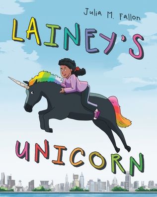 Cover for Julia M Fallon · Lainey's Unicorn (Paperback Book) (2019)