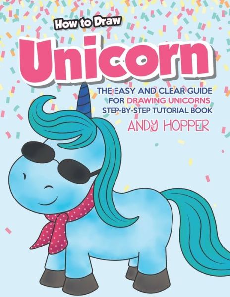 Cover for Andy Hopper · How to Draw Unicorn (Paperback Book) (2019)