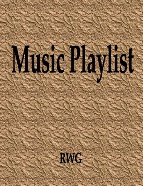 Cover for Rwg · Music Playlist (Pocketbok) (2019)