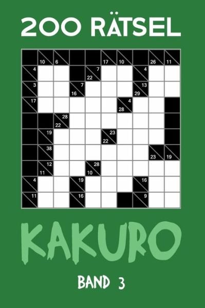 Cover for Tewebook Kakuro · 200 Ratsel Kakuro Band 3 (Paperback Bog) (2019)