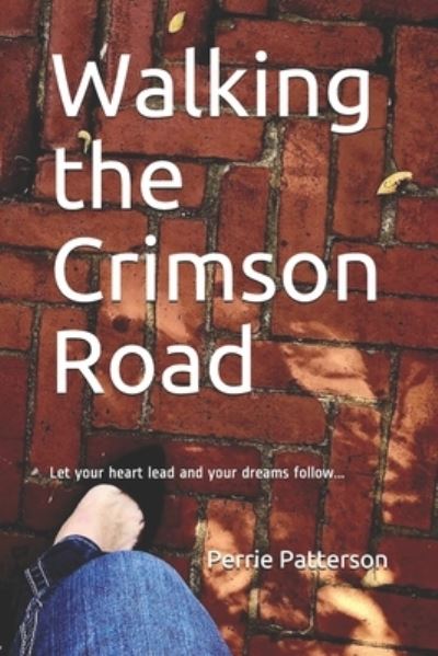 Cover for Perrie Patterson · Walking The Crimson Road (Paperback Book) (2019)