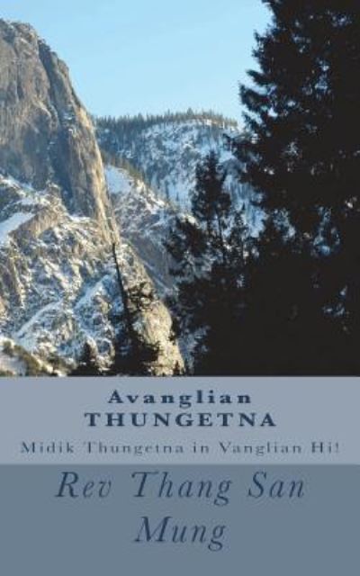 Cover for Rev Thang San Mung · Avanglian Thungetna (Paperback Book) (2018)