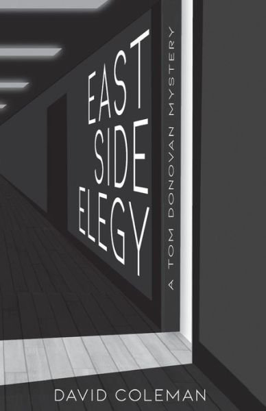 Cover for David Coleman · East Side Elegy (Paperback Book) (2018)