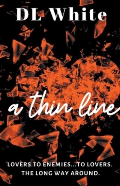 Cover for DL White · A Thin Line -Second Edition (Paperback Book) (2020)