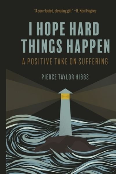 Cover for Pierce Taylor Hibbs · Finding Hope in Hard Things (Paperback Book) (2020)