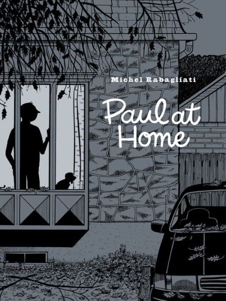 Michel Rabagliati · Paul At Home (Paperback Book) (2020)