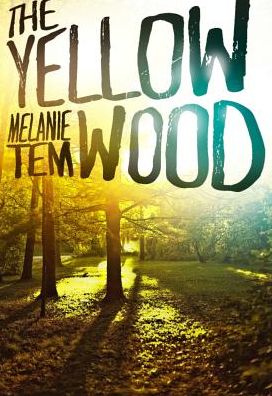 Cover for Melanie Tem · The Yellow Wood (Paperback Book) (2015)