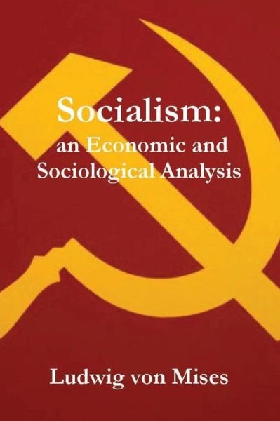 Cover for Ludwig von Mises · Socialism (Paperback Book) (2019)