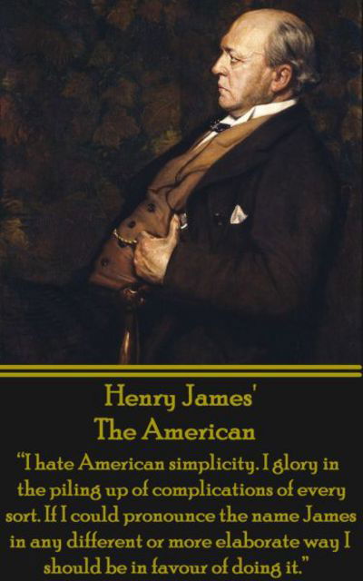 Cover for Henry James · Henry James' the American (Taschenbuch) (2013)