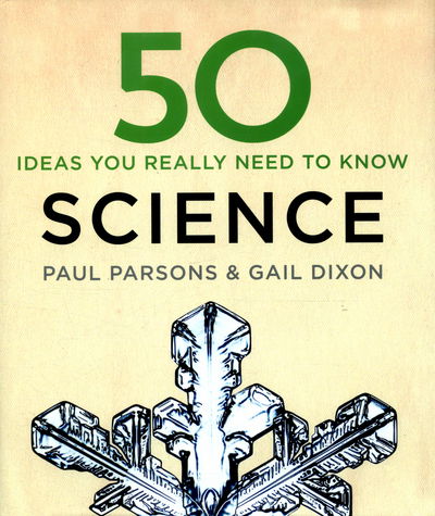 Cover for Gail Dixon · 50 Science Ideas You Really Need to Know (Inbunden Bok) (2016)