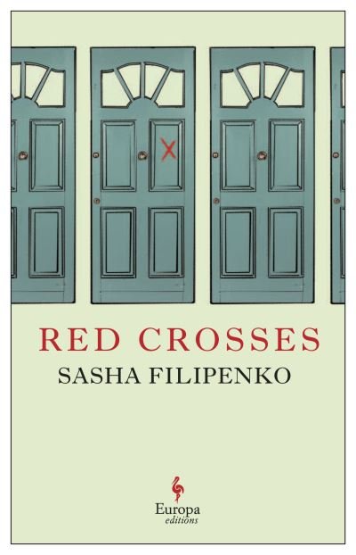 Cover for Sasha Filipenko · Red Crosses (Paperback Bog) (2021)