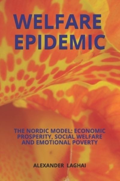 Cover for Alexander Laghai · Welfare Epidemic (Paperback Book) (2018)