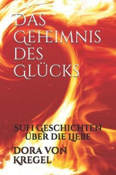Cover for Fulana Bin Fulan · Das Geheimnis Des Gl cks (Pocketbok) (2019)