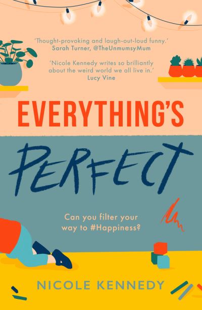 Cover for Nicole Kennedy · Everything's Perfect (Paperback Book) (2022)