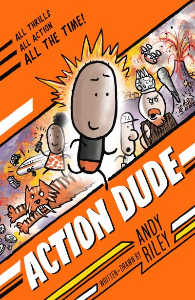 Action Dude: Book 1 - Action Dude - Andy Riley - Książki - Hachette Children's Group - 9781801300148 - 9 czerwca 2022