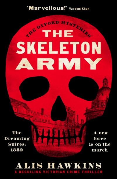 Cover for Alis Hawkins · The Skeleton Army - The Oxford Mysteries (Hardcover Book) (2024)