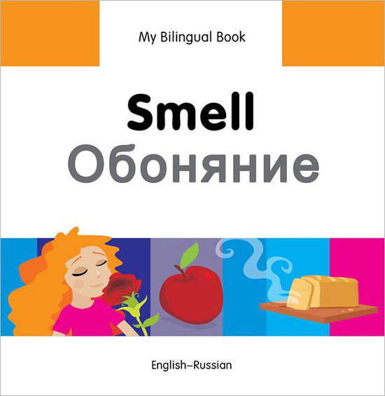 Cover for Milet Publishing Ltd · My Bilingual Book -  Smell (English-Russian) (Gebundenes Buch) (2013)