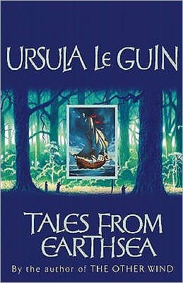 Tales from Earthsea: The Fifth Book of Earthsea - Ursula K. Le Guin - Kirjat - Orion Publishing Co - 9781842552148 - maanantai 3. marraskuuta 2003