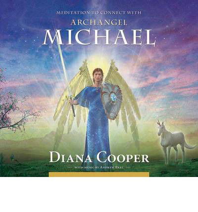 Cover for Diana Cooper · Meditation to Connect with Archangel Michael - Angel &amp; Archangel Meditations (Audiolivro (CD)) [Abridged edition] (2010)