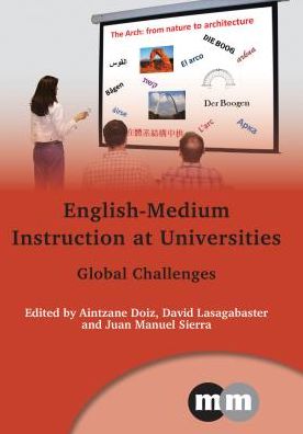 Cover for Aintzane Doiz · English-Medium Instruction at Universities: Global Challenges - Multilingual Matters (Paperback Book) (2012)