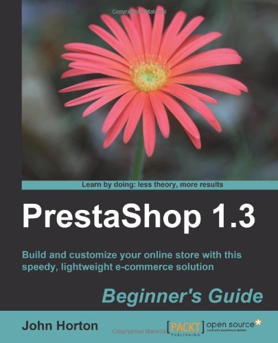 Cover for John Horton · PrestaShop 1.3 Beginner's Guide (Paperback Book) (2010)