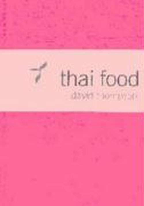 Cover for David Thompson · Thai Food (Innbunden bok) (2002)