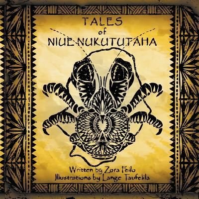 Cover for Zora Feilo · Tales of Niue Nukututaha (Bok) (2015)
