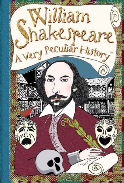 Cover for Jacqueline Morley · William Shakespeare: A Very Peculiar History - Very Peculiar History (Hardcover Book) (2011)