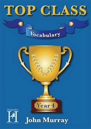 Cover for John Murray · Top Class Vocabulary Year 4 - Top Class (Book) (2016)