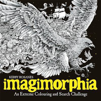 Cover for Kerby Rosanes · Imagimorphia: An Extreme Colouring and Search Challenge - Kerby Rosanes Extreme Colouring (Pocketbok) (2016)